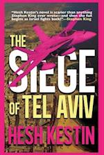 The Siege of Tel Aviv