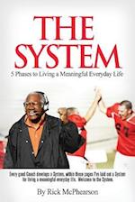 System 5 Phases to Living a Meaningful Everyday Life