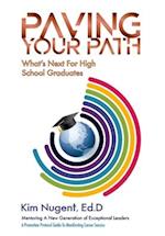 Paving Your Path What's Next For High School Graduates