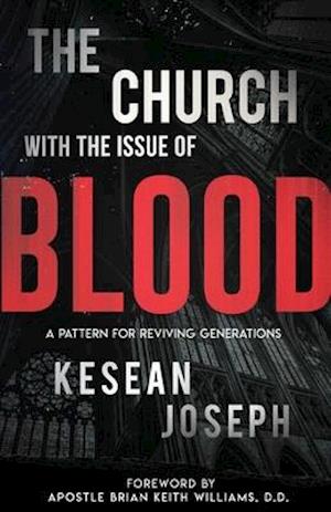 The Church with the Issue of Blood