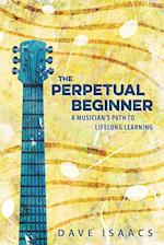 The Perpetual Beginner