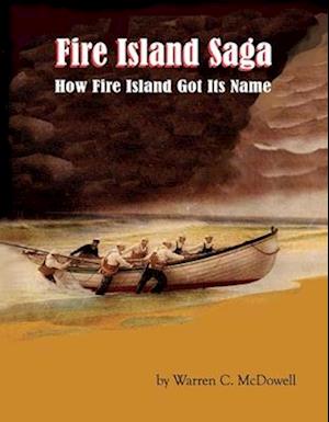 Fire Island Saga