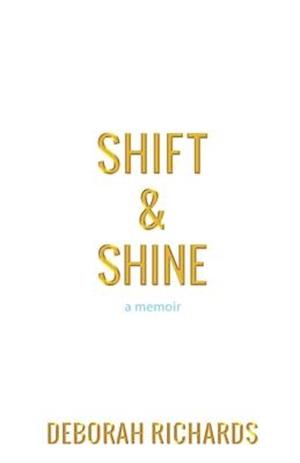 Shift and Shine
