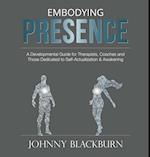 Embodying Presence