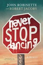 Never Stop Dancing