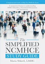 The Simplified NCMHCE Study Guide