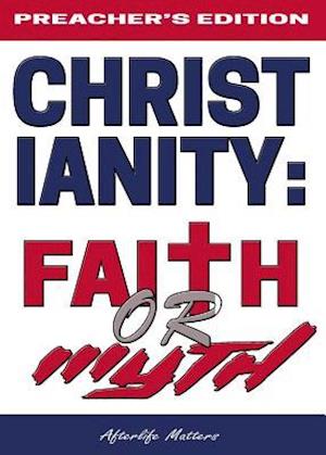 CHRISTIANITY: FAITH OR MYTH: TEST YOURSELF IF CHRIST IS IN YOU