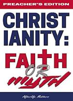 CHRISTIANITY: FAITH OR MYTH: TEST YOURSELF IF CHRIST IS IN YOU 