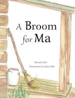 A Broom for Ma