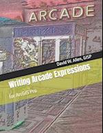 Writing Arcade Expressions: for ArcGIS Pro 