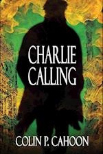 Charlie Calling