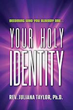 Your Holy Identity