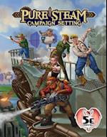 Pure Steam Campaign Setting 5e