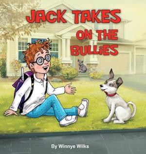 Jack Takes on The Bullies