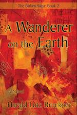 A Wanderer on the Earth