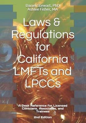 Laws & Regulations for California LMFTs and LPCCs