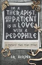 I'm a Therapist, and My Patient is In Love with a Pedophile