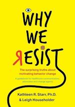 Why We Resist