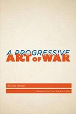 A Progressive Art of War