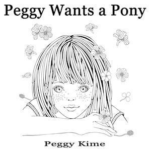 Peggy Wants A Pony