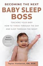 Becoming the Next BABY SLEEP BOSS