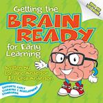 Getting the Brain Ready for Early Learning