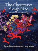 The Chanteuse Sleigh Ride