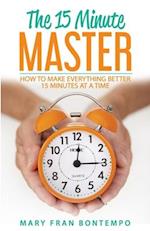 The 15 Minute Master