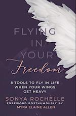 Flying in Your Freedom 