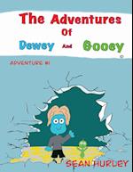 The Adventures of Dewey and Gooey 