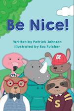 Be Nice!