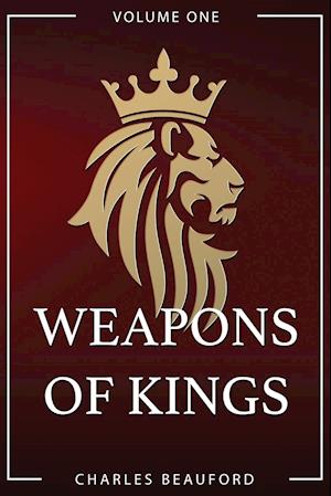 Weapons of Kings