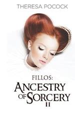 FILLOS: Ancestry of Sorcery 