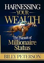 Harnessing Your Wealth