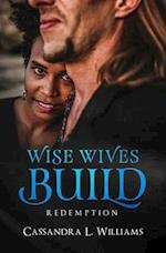 Wise Wives Build
