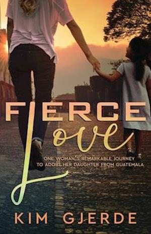 Fierce Love