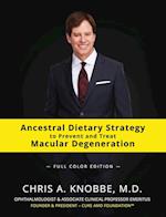 Ancestral Dietary Strategy to Prevent and Treat Macular Degeneration