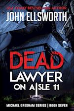 Dead Lawyer on Aisle 11