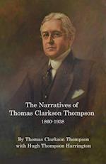 The Narratives of Thomas Clarkson Thompson 1860-1938