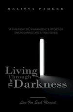 Living Through the Darkness