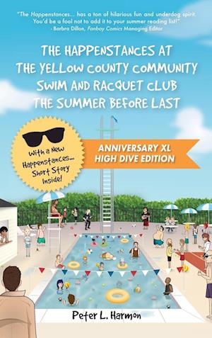 The Happenstances at the Yellow County Community Swim and Racquet Club the Summer Before Last