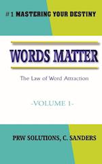 WORDS MATTER