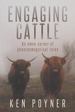 Engaging Cattle