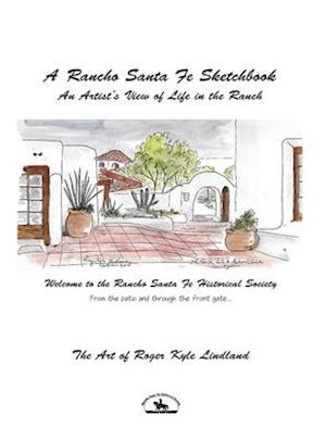 A Rancho Santa Fe Sketchbook