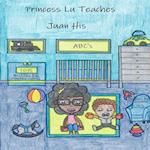 Princess Lu Teaches Juan His ABC's 