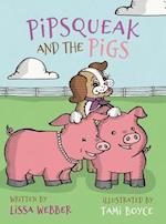 Pipsqueak and the Pigs