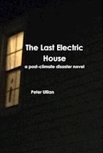 The Last Electric House