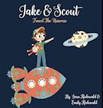 Jake & Scout Travel the Universe