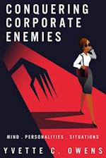 Conquering Corporate Enemies