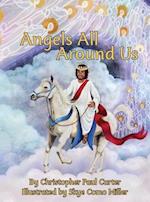 Angels All Around Us
